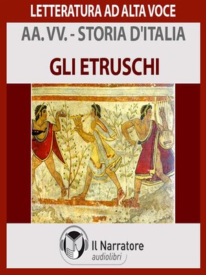 cover image of Storia d'Italia--Volume 02 --Gli Etruschi